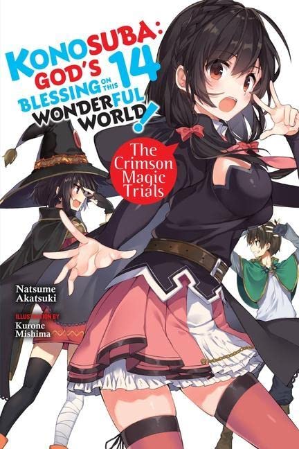 Konosuba: God's Blessing on This Wonderful World!, Vol. 14 light novel: The Crimson Magic Trials (Konosuba (Light Novel))