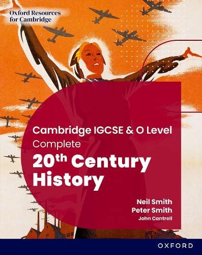 Student Book Third Edition (Cambridge IGCSE & O Level Complete 20th Century History)