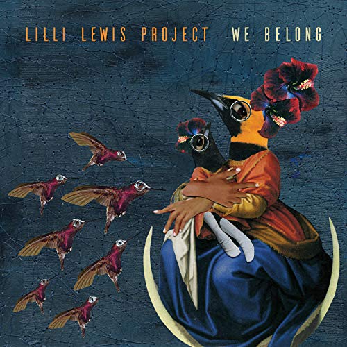 Lilli Lewis Project - We Belong [CD]