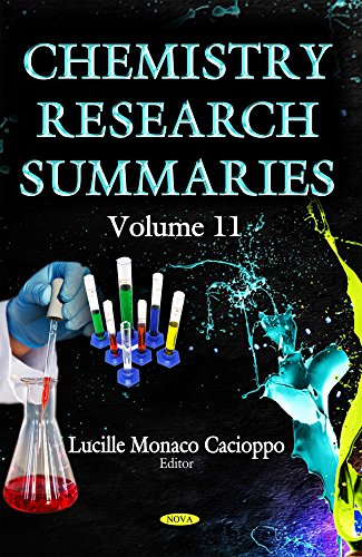 Chemistry Research Summaries : Volume 11