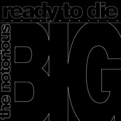 The Notorious B.I.G. - Ready To Die: The Instrumental [VINYL]
