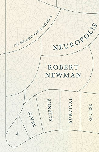 Book cover: "Neuropolis" by Robert Newman, with abstract geometric design.