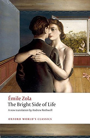 The Bright Side of Life (Oxford World's Classics)