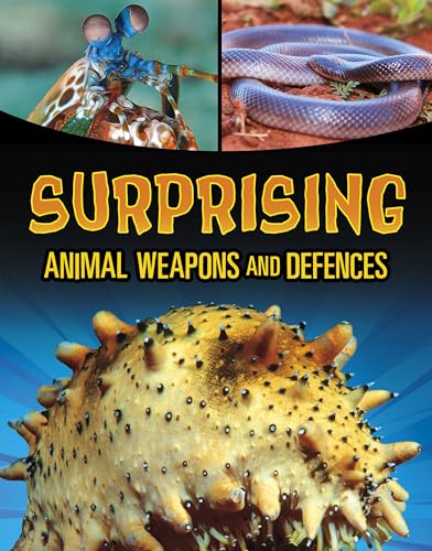 Surprising Animal Weapons and Defences