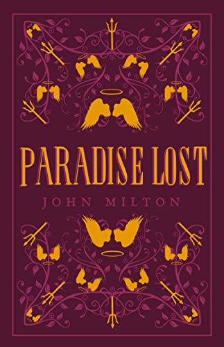 Paradise Lost: New Annotated Edition (Alma Classics Great Poets): John Milton