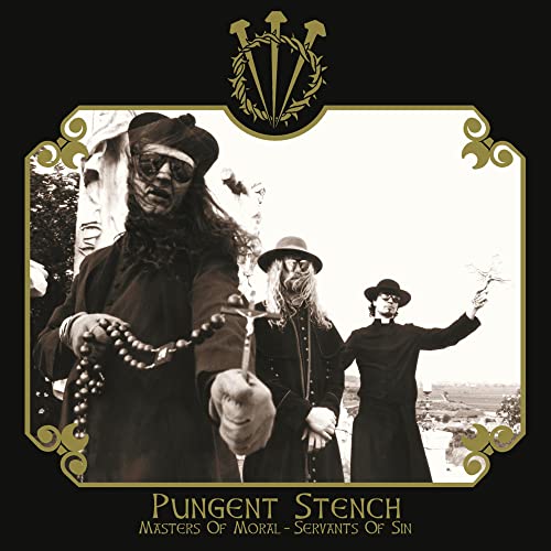 Pungent Stench - Masters Of Moral Servants Of Sin [CD]