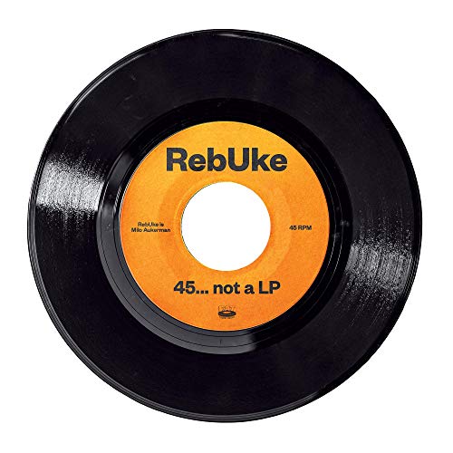 Rebuke - 45...Not A Lp [7"] [VINYL]