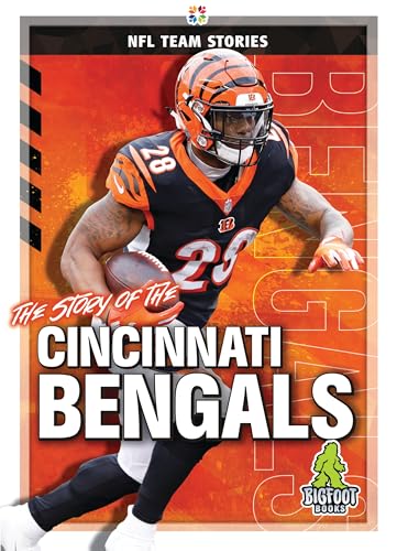 The Story of the Cincinnati Bengals