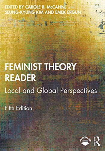 Feminist Theory Reader: Local and Global Perspectives