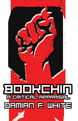 Bookchin : A Critical Appraisal
