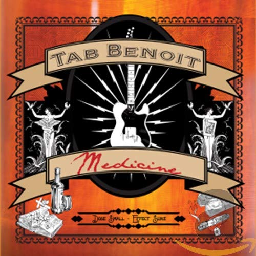 Tab Benoit - Medicine: Dose Small - Effect Sure [CD]