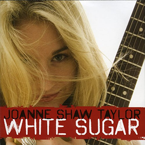 Joanne Shaw Taylor - White Sugar [CD]