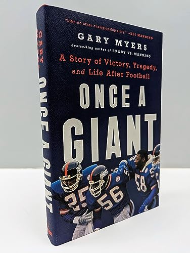 Once a Giant : A Story of Victory, Tragedy, and Life After Football