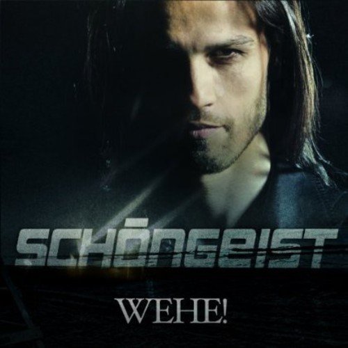Schöngeist - Wehe [CD]