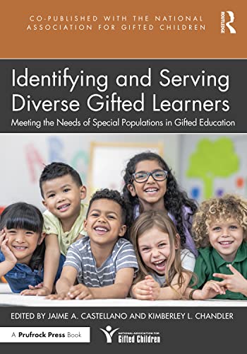 Identifying and Serving Diverse Gifted Learners: Meeting the Needs of Special Populations in Gifted Education