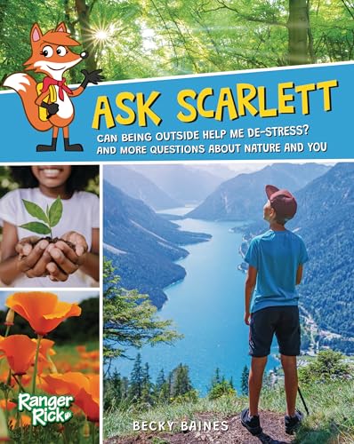 Ask Scarlett : Can Being Outside Help Me De-Stress? And More Questions about Nature and You