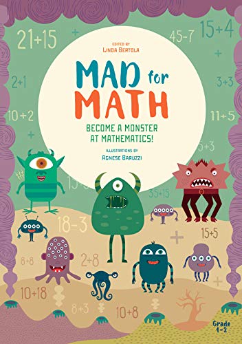 Mad For Math: Become a Monster at Mathematics