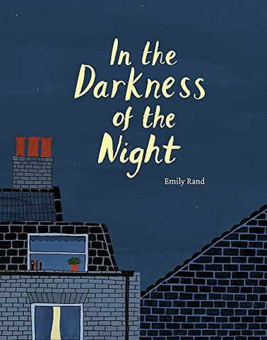 In the Darkness of the Night (Paperback): by Emily Rand