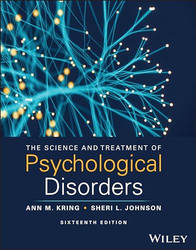 The Science and Treatment of Psychological Disorders
