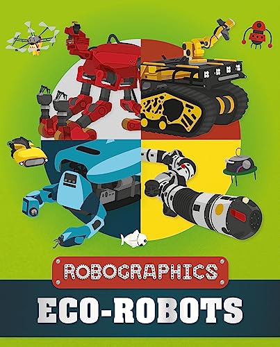 Robographics: Eco Robots Saving the World