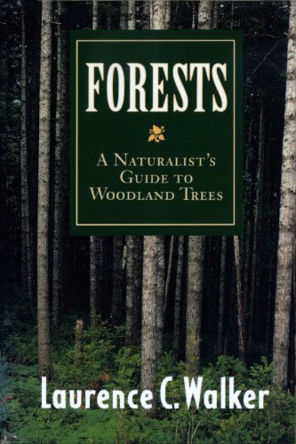 Forests: A Naturalists Guide to Woodland Trees