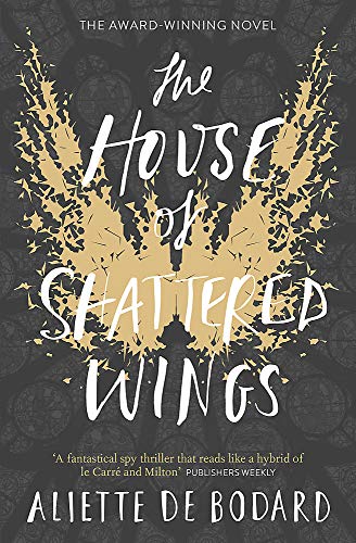 The House of Shattered Wings (Dominion of the Fallen 1)