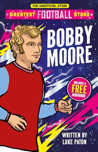 Greatest Football Stars: Bobby Moore : 10