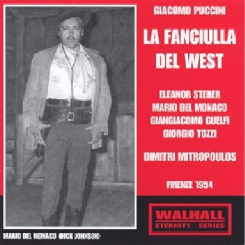 Steber/del Monaco/guelfi - Puccini - La Fanciulla del West (Florence 1954 Mitropoulos) [CD]