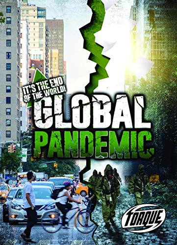 Global Pandemic (It's the End of the World!)