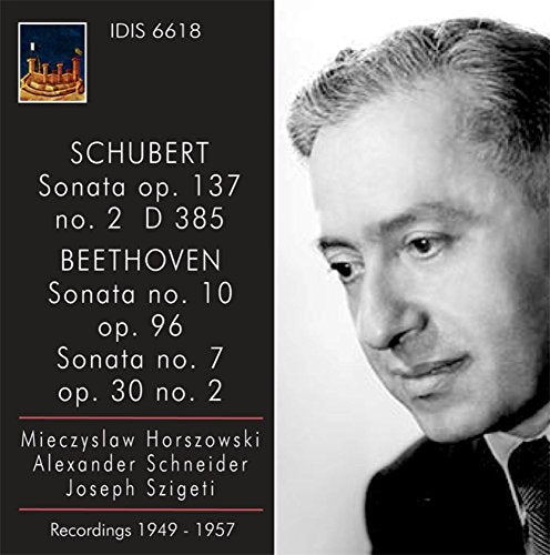 Beethoven / Horszowski / Schne - Schubert: Sonata Op. 137 No.2 D385 / Beethoven: Sonata No.10 Op.96 - Sonata no.7 op.30 no.2 [CD]