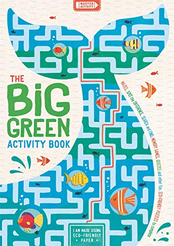 The Big Green Activity Book: Fun, Fact-filled Eco Puzzles for Kids to Complete: 1 (Big Buster Activity)