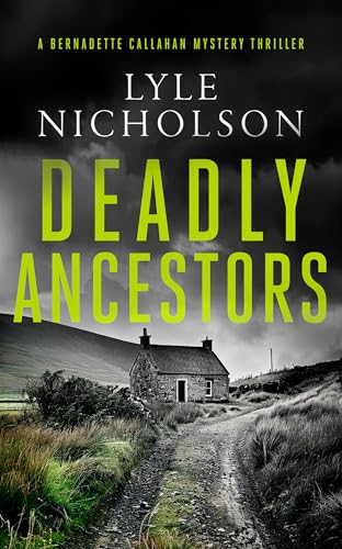 Deadly Ancestors : A female detective mystery