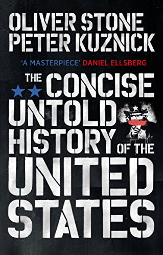 CONCISE UNTOLD HISTORY OF THE US