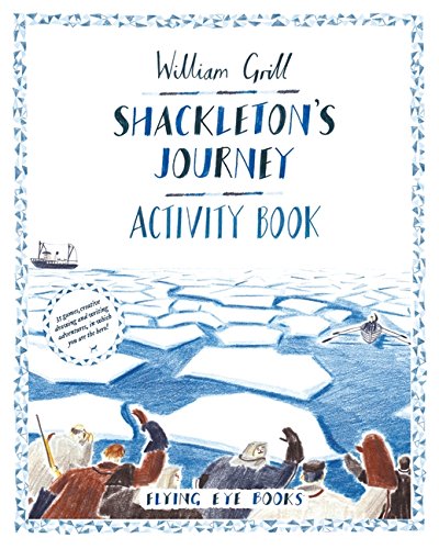 Shackleton's Journey Activity Book: 1