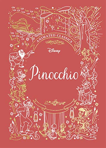 Pinocchio (Disney Animated Classics): A deluxe gift book of the classic film - collect them all!