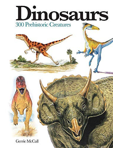 Dinosaurs: 300 Prehistoric Creatures (Mini Encylopedia) (Mini Encyclopedia)