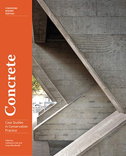 Concrete - Case Studies in Conservation Practice (Getty Publications - (Yale))