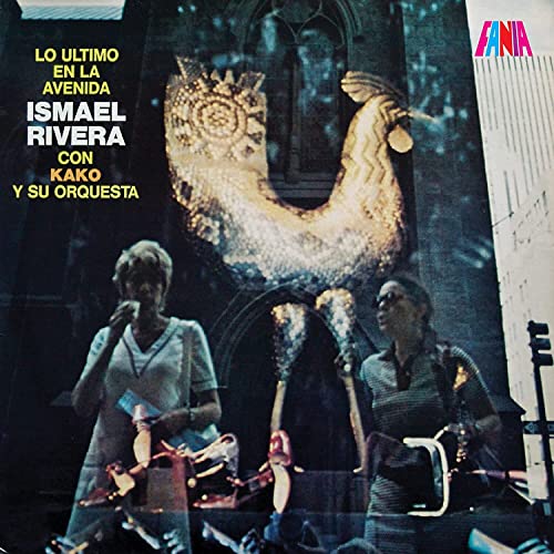 Ismael Rivera Kako Y Su Orquesta - Lo Ultimo en la Avenida [VINYL]