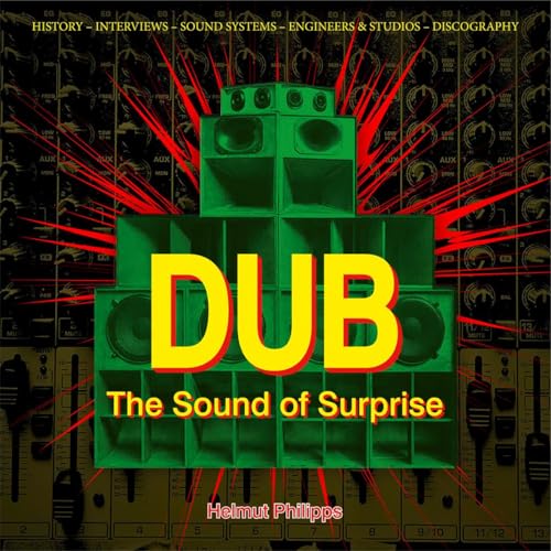 Dub : The Sound of Surprise