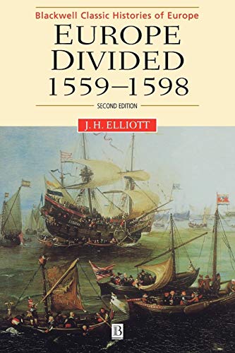 Europe Divided: 1559 - 1598