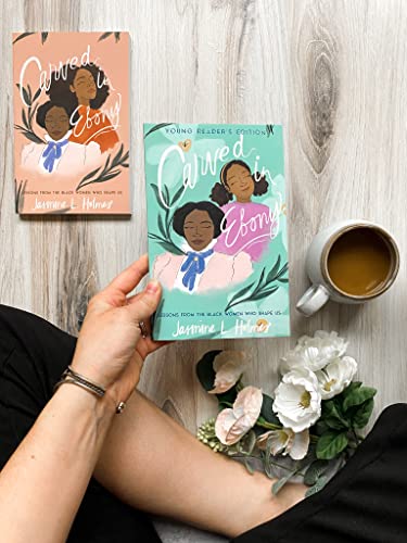 Carved in Ebony: Lessons from the Black Women Who Shape Us