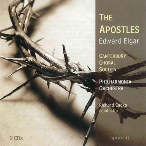 Canterbury Choral Society Phi - Edward Elgar - The Apostles [CD]