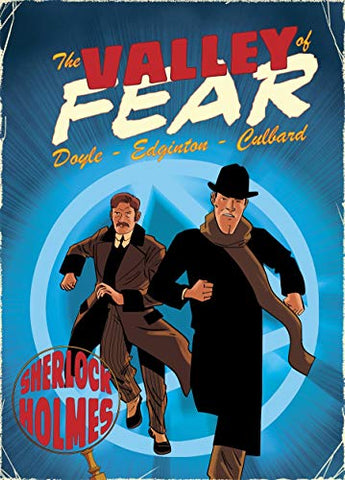 Valley of Fear: A Sherlock Holmes Graphic Novel (Sherlock Holmes Colour Graphic)