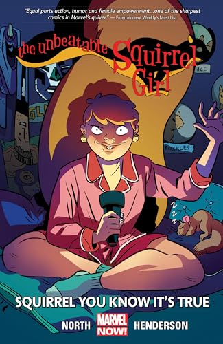 Unbeatable Squirrel Girl, The Volume 2: Squirrel You Know It's True (Unbeatable Squirrel Girl, 2)