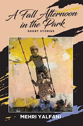 A Fall Afternoon in the Park : Short Stories