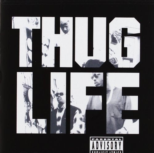 CD cover for "Thug Life: Volume 1" featuring black and white portraits.