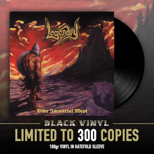 Legendry - Time Immortal Wept [VINYL]