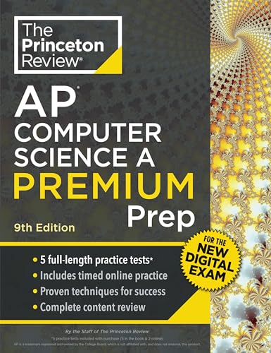 Princeton Review AP Computer Science A Premium Prep, 9th Edition : For the NEW 2026 Exam: 5 Practice Tests + Digital Practice Online + Content Review