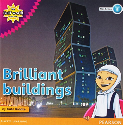 My Gulf World and Me Level 5 non-fiction reader: Brilliant buildings!