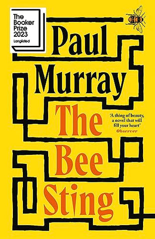 The Bee Sting: Longlisted for the Booker Prize 2023